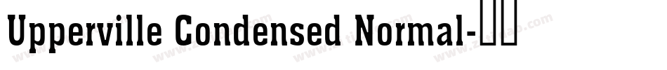 Upperville Condensed Normal字体转换